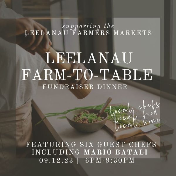Leelanau Farm to Table Dinner